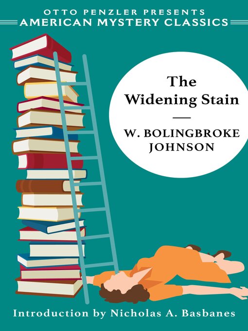 Title details for The Widening Stain by W. Bolingbroke Johnson - Available